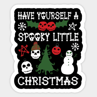 Have Yourself a Spooky Little Christmas Sticker